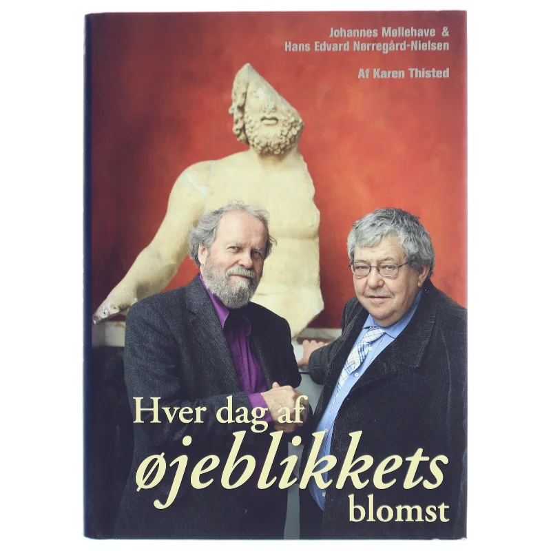 Hver dag af øjeblikkets blomst (Bog)