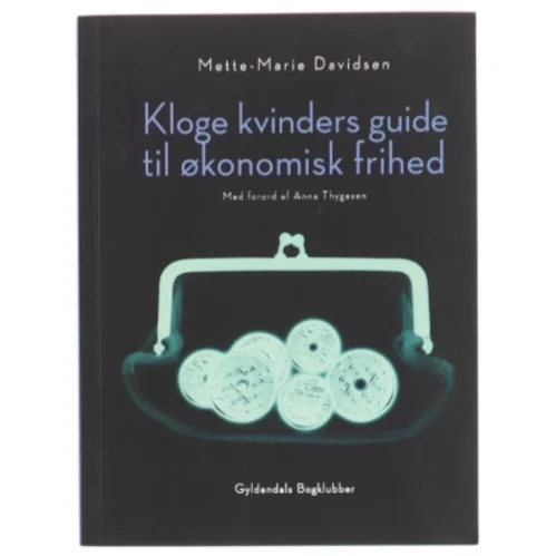 Kloge kvinders guide til økonomisk frihed