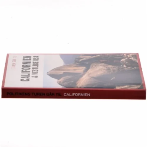 Turen går til Californien & vestlige USA af Preben Hansen (f. 1956) (Bog)