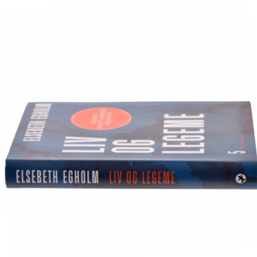 Liv og legeme : roman af Elsebeth Egholm (Bog)