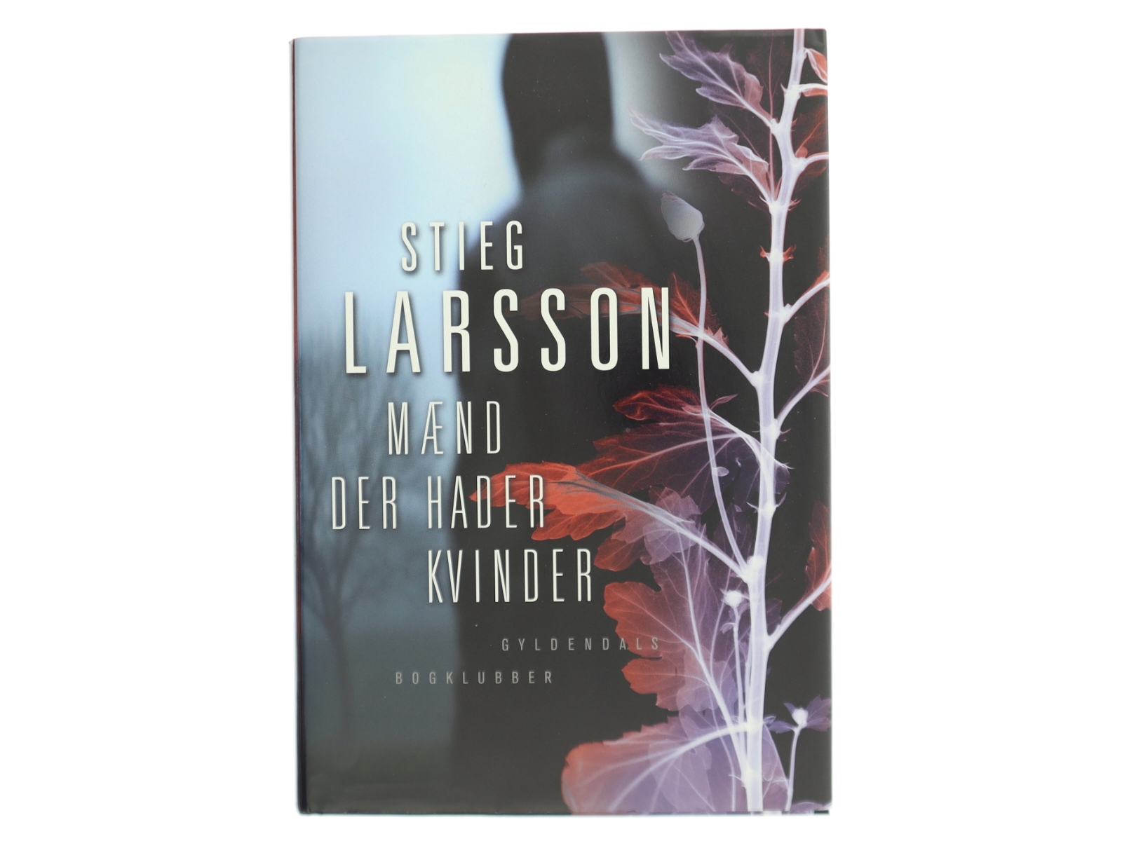 Mænd der hader kvinder af Stieg Larsson (Bog)