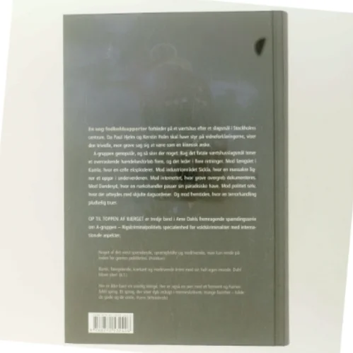 Op til toppen af bjerget af Arne Dahl (f. 1963) (Bog)