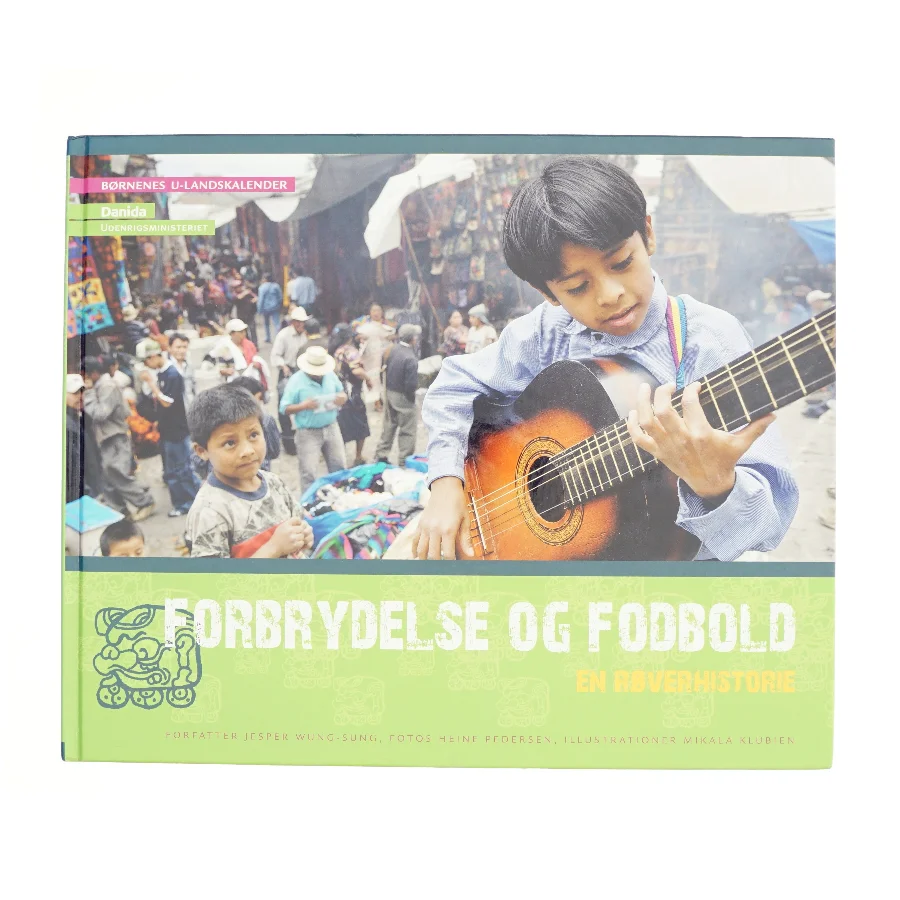 Forbrydelse og fodbold : en røverhistorie (Bog)
