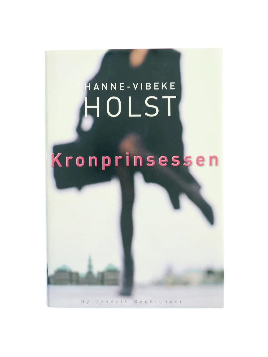 Forsiden af Kronprinsessen af Hanne-Vibeke Holst