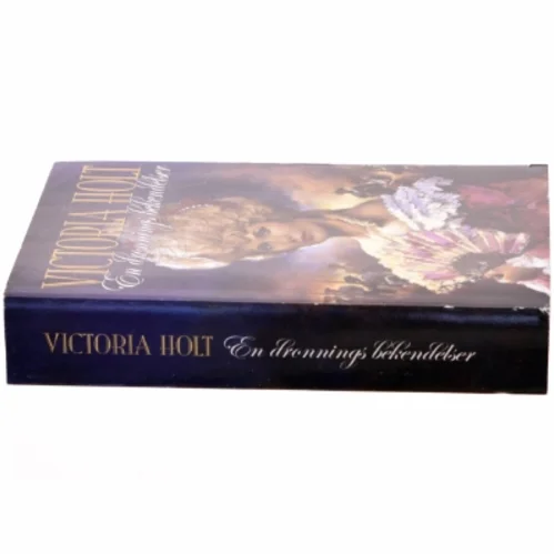 En dronnings bekendelser af Victoria Holt (Bog)